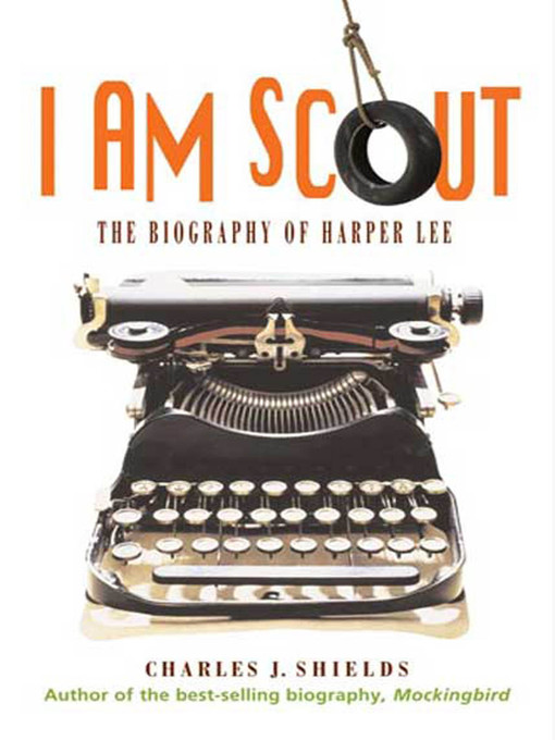 Title details for I Am Scout by Charles J. Shields - Wait list